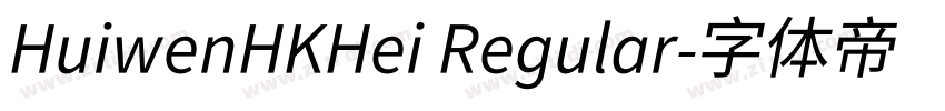 HuiwenHKHei Regular字体转换
